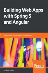 Book cover of Building Web Apps with Spring 5 and Angular by Ajitesh Shukla