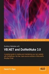 Book cover of Building Websites with VB.NET and DotNetNuke 3.0 by Daniel N. Egan