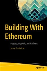 Book cover of Building With Ethereum by Jamie Rumbelow