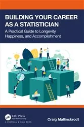 Book cover of Building Your Career as a Statistician by Craig Mallinckrodt