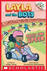 Book cover of Built for Speed: A Branches Book (Layla and the Bots #2) by Vicky Fang