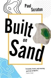 Book cover of Built on Sand by Paul Scraton