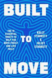 Book cover of Built to Move by Kelly Starrett