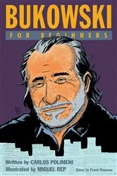 Book cover of Bukowski For Beginners by Carlos Polimeni