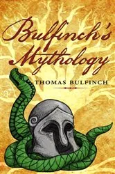 Book cover of Bulfinch's Mythology by Thomas Bulfinch