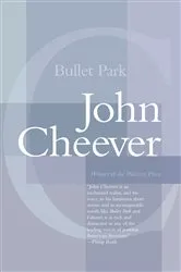 Book cover of Bullet Park by John Cheever