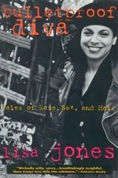 Book cover of Bulletproof Diva by Lisa Jones