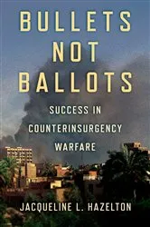 Book cover of Bullets Not Ballots by Jacqueline L. Hazelton