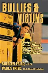 Book cover of Bullies & Victims by SuEllen Fried