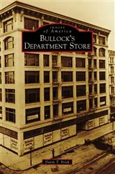 Book cover of Bullock's Department Store by Devin T. Frick