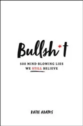 Book cover of BULLSH!T by Jonathan Ancer