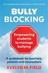 Book cover of Bully Blocking by Evelyn M. Field