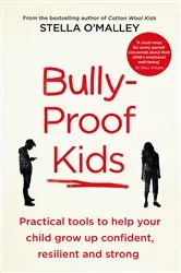 Book cover of Bully-Proof Kids by Stella O'Malley