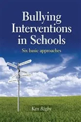 Book cover of Bullying Interventions in Schools by Ken Rigby