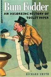 Book cover of Bum Fodder by Richard Smyth