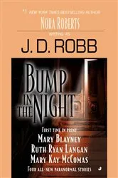 Book cover of Bump in the Night by J. D. Robb