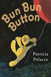Book cover of Bun Bun Button by Patricia Polacco