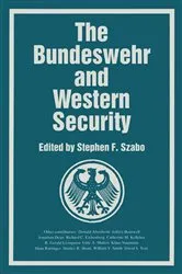 Book cover of Bundeswehr and Western Society by Stephen F. Szabo