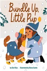 Book cover of Bundle Up, Little Pup by Dori Elys