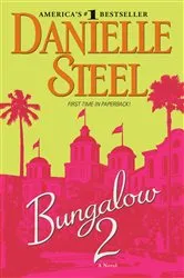 Book cover of Bungalow 2 by Danielle Steel