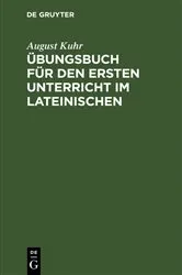 Book cover of Übungsbuch für den ersten Unterricht im Lateinischen by Unknown