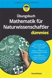 Book cover of Übungsbuch Mathematik für Naturwissenschaftler für Dummies by Thoralf Räsch