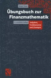 Book cover of Übungsbuch zur Finanzmathematik (2nd ed.) by Jürgen Tietze