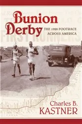 Book cover of Bunion Derby by Charles B. Kastner