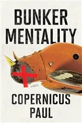 Book cover of Bunker Mentality by Copernicus Paul