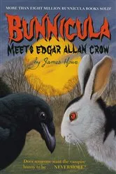 Book cover of Bunnicula Meets Edgar Allan Crow by James Howe