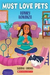 Book cover of Bunny Bonanza (Must Love Pets #3) by Saadia Faruqi