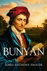 Book cover of Bunyan by James Anthony Froude