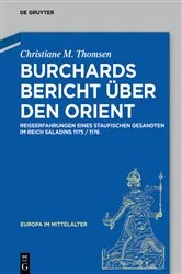 Book cover of Burchards Bericht über den Orient by Christiane M. Thomsen