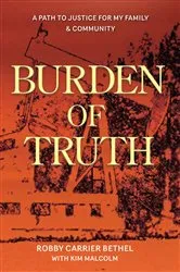 Book cover of Burden of Truth by Robby Carrier Bethel