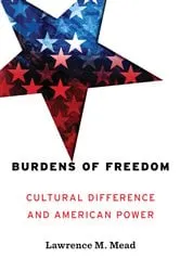 Book cover of Burdens of Freedom by Lawrence M. Mead