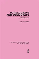 Book cover of Bureaucracy and Democracy by Eva Etzioni-Halevy