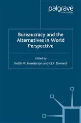 Book cover of Bureaucracy and the Alternatives in World Perspective by K. Henderson