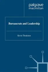Book cover of Bureaucrats and Leadership by K. Theakston