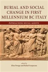 Book cover of Burial and Social Change in First Millennium BC Italy by Elisa Perego