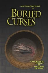 Book cover of Buried Curses by Matthew Barron