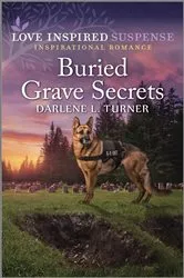Book cover of Buried Grave Secrets by Darlene L. Turner