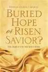 Book cover of Buried Hope or Risen Savior? by Charles L. Quarles