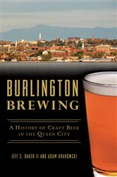 Book cover of Burlington Brewing by Jeff S. Baker II