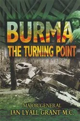 Book cover of Burma: The Turning Point by Ian Lyall Grant