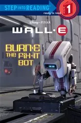 Book cover of BURN-E the Fix-It Bot (Disney/Pixar WALL-E) by Katie Hammond