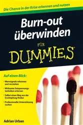 Book cover of Burn-out überwinden für Dummies (2nd ed.) by Adrian Urban