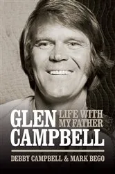 Book cover of Burning Bridges: Life With My Father Glen Campbell by Debby Campbell
