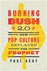 Book cover of Burning Bush 2.0 by Paul Asay
