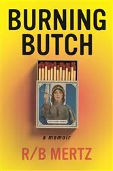Book cover of Burning Butch by Unknown