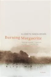 Book cover of Burning Marguerite by Elizabeth Inness-Brown